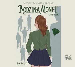 Rodzina Monet. Diament. Tom 4. Część 1 - audiobook