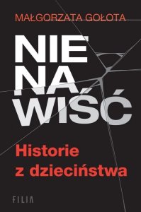 Nienawiść. Historie z dzieciństwa (EBOOK)