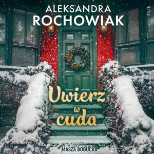 Uwierz w cuda audiobook