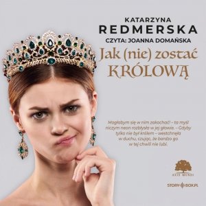 Jak nie zostać królową. Tom 1 - audiobook