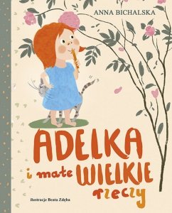 Adelka i małe WIELKIE rzeczy (EBOOK)