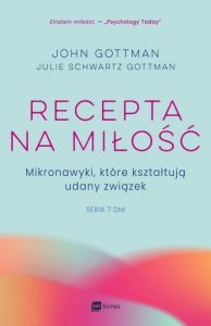 Recepta na miłość. Mikronawyki, które kształtują udany związek (EBOOK)