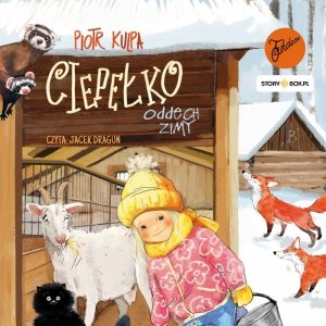 Ciepełko. Oddech zimy (audiobook)