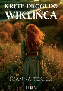 Kręte drogi do Wiklińca (EBOOK)