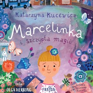 Marcelinka i szczypta magii - audiobook