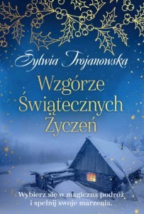 Wzgórze Świątecznych Życzeń (EBOOK)