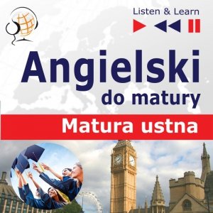 Angielski do matury. Matura ustna - Poziom podstawowy - audiobook