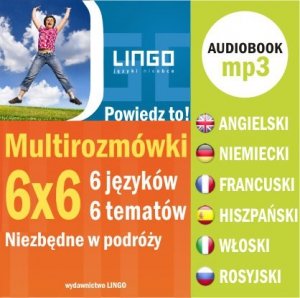 Multirozmówki 6x6. 6 języków - 6 tematów niezbędnych w podróży - audiobook
