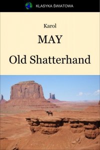 Old Shatterhand (EBOOK)