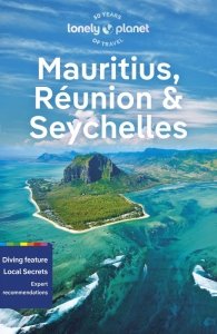 Mauritius, Reunion & Seychelles. Lonely planet
