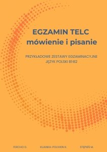 Egzamin TELC mówienie i pisanie. Przykładowe zestawy egzaminacyjne. Język polski B1-B2 (E-BOOK PDF) 