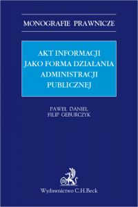 Akt informacji jako forma działania administracji publicznej