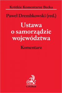 Ustawa o samorządzie województwa. Komentarz