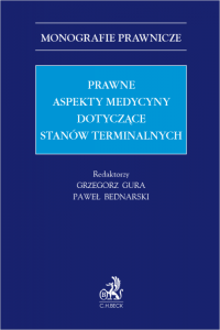 Prawne aspekty medycyny dotyczące stanów terminalnych