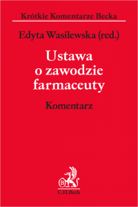 Ustawa o zawodzie farmaceuty. Komentarz