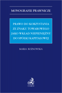 Prawo do korzystania ze znaku towarowego jako wkład niepieniężny do spółki kapitałowej