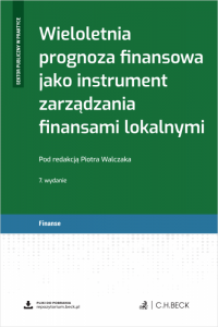 Wieloletnia prognoza finansowa jako instrument zarządzania finansami lokalnymi + wzory do pobrania