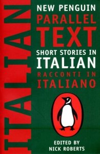 LW/LA Short Stories in Italian. New Penguin Parallel Texts /wersja włosko angielska/