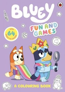 Bluey. Fun and Games. A Colouring Book