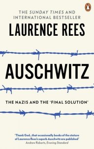 Auschwitz. Laurence Rees