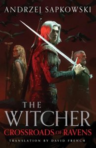 The Witcher. Prequel. Crossroads of Ravens