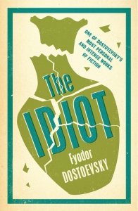 The Idiot. Alma Classics