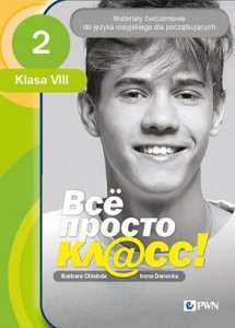 Wsio prosto kl@ss! 2. A1. Język rosyjski dla początkujących. Klasa 8. Materiały ćwiczeniowe