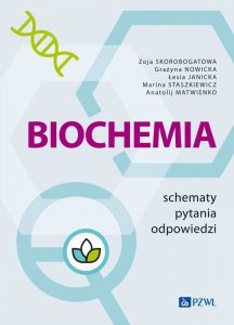 Biochemia. Schematy – pytania – odpowiedzi