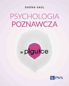 Psychologia poznawcza w pigułce