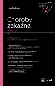 Choroby zakaźne u dzieci. Pediatria. W gabinecie lekarza specjalisty