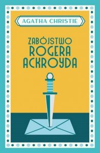 Zabójstwo Rogera Ackroyda. Oprawa twarda. Wydawnictwo Dolnośląskie