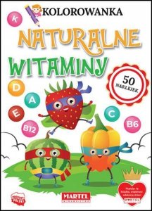 Kolorowanka. Naturalne witaminy z naklejkami