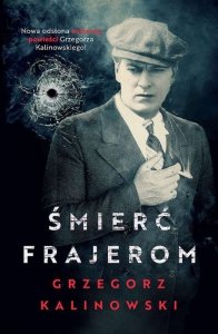 Śmierć frajerom. Wydawnictwo Skarpa Warszawska