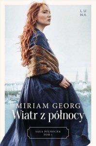 Wiatr z północy. Saga Północna. Tom 1
