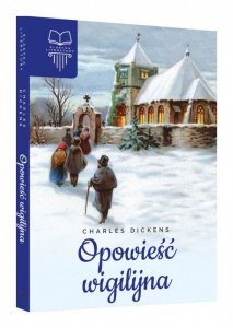 Opowieść wigilijna. Oprawa twarda z opracowaniem