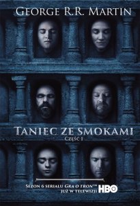 Taniec ze smokami. Część 1. Pieśń Lodu i Ognia. Tom 5. Wydanie serialowe
