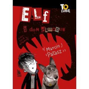 Elf i dom demonów. Wydawnictwo Literatura