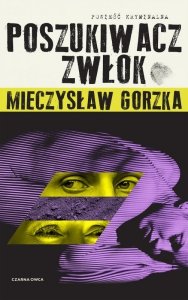 Poszukiwacz zwłok. Wydawnictwo Czarna Owca