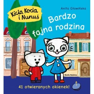 Kicia Kocia i Nunuś. Bardzo fajna rodzina. Media Rodzina