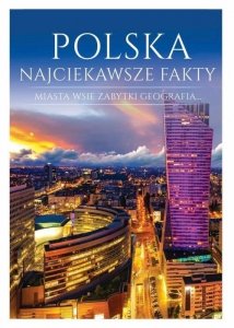 Polska. Najciekawsze fakty