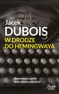 W drodze do Hemingwaya