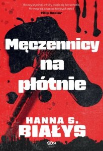 Męczennicy na płótnie. Komisarz Bondys. Tom 2