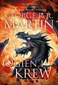 Ogień i krew. Część 2. Pieśń lodu i ognia