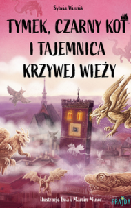 Tymek, Czarny Kot i tajemnica Krzywej Wieży