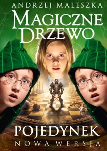 Pojedynek. Magiczne Drzewo. Tom 4. Nowa wersja