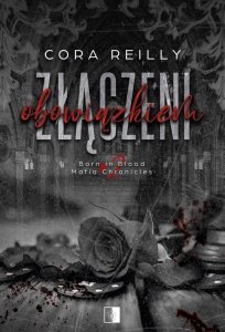 Złączeni obowiązkiem. Born in Blood Mafia Chronicles. Tom 2