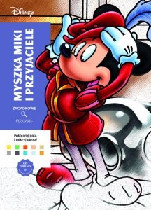 Myszka Miki i przyjaciele. Kolorowanka antystresowa Disney. Zagadkowe rysunki