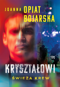 Świeża krew. Kryształowi. Tom 1