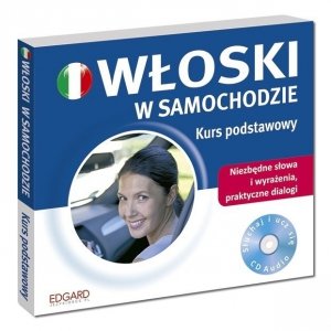 Włoski w samochodzie. Kurs podstawowy (płyta Audio CD)