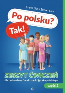 Po polsku? Tak! Zeszyt ćwiczeń część 2 dla dla dzieci uczących się języka polskiego jako drugiego z płytą CD